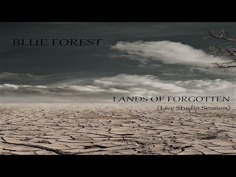 Blue Forest ft. Klaada - Lands Of Forgotten (Live Studio Session)