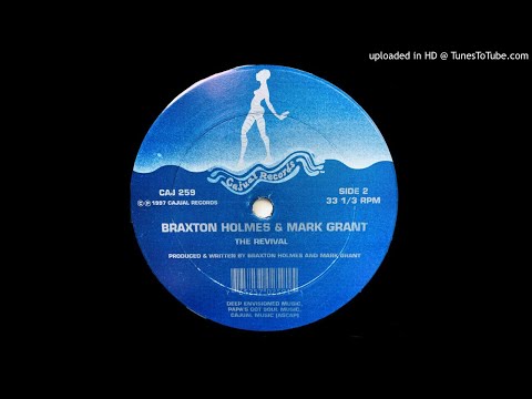 Braxton Holmes & Mark Grant - The Revival