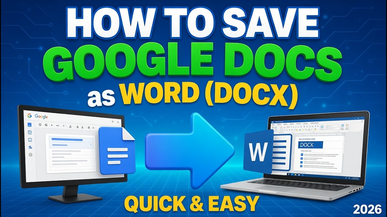 How to Save Google Docs as Microsoft Word (DOCX) – Quick & Easy Tutorial 2026