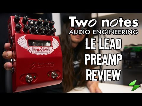 Two notes Le Lead preamp. Full review + undocumented feature!
