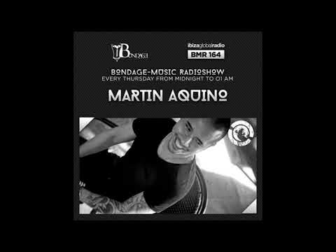 Bondage Music Radio - Edition 164 mixed by Martin Aquino