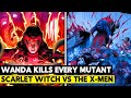 EVERY MUTANT DIES! Scarlet Witch X-Men Decimation EXPLAINED