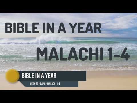 Bible in a Year - Week 39 - Day 6 - MALACHI 1-4