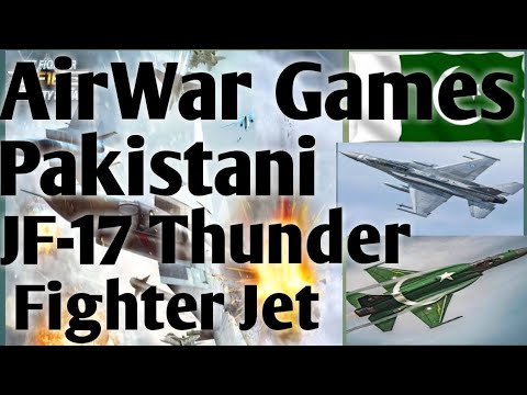 #AirWarGames#PakistaniJF_17_Thunder Modern AirWar Game |AirWar Fighting Jet|Pak JF-17 Thunder