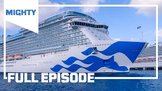 Sky Princess | Mighty Cruise Ships Season 4 Episode 8: Full Episode | MIGHTY