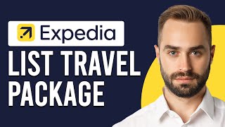 How To List Travel Package In Expedia (How To Sell Travel Package In Expedia)