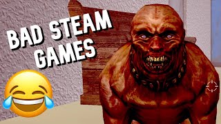 Bad Steam Games