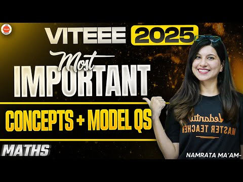 VITEEE 2025: Most Important Concepts & Model Question | Maths | Namrata Ma'am