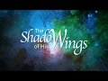 "The Shadow of His Wings" Promotional Video