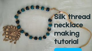 Silk thread necklace making tutorial | Basic beginners friendly silk thread necklace making video