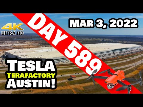 CREWS ARE CRANKING AT GIGA TEXAS! - Tesla Gigafactory Austin 4K  Day 589 - 3/3/22- Tesla Terafactory