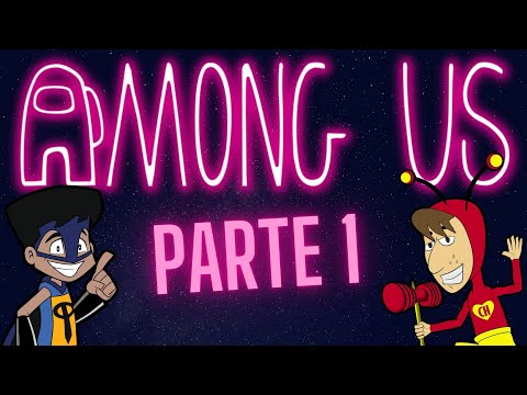 Among Us : Há um Impostor Entre Nós (Parte 1) | Capitão Prego e Chapolin em uma aventura no Espaço