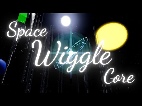 [TIER 14] Space Wiggle Core // Completion