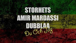 Storhets (feat. Amir Mardassi & Dubblaa) - Du Och Jag
