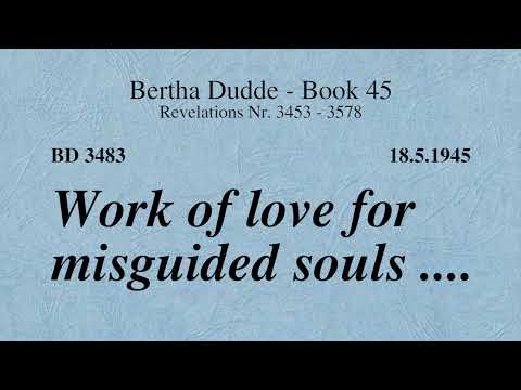 BD 3483 - WORK OF LOVE FOR MISGUIDED SOULS ....