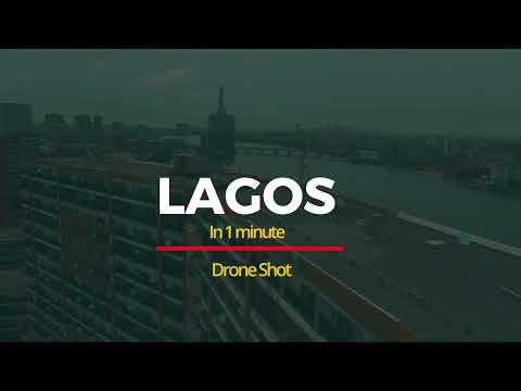 Lagos in 1 Minute - Cinematic Shots