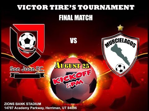 SAN JUAN FC VS MURCIELAGOS FC - FINAL MATCH