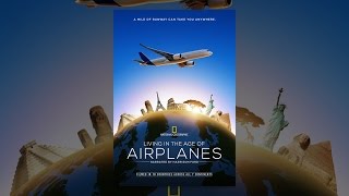 Living in the Age of Airplanes