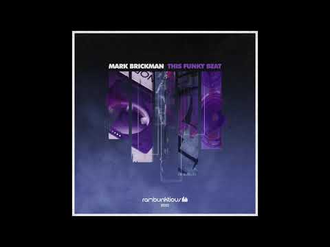 DJ Mark Brickman - This Funky Beat (Original Mix)