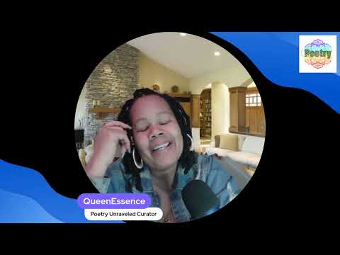 Poetry Unraveled w  QueenEssence