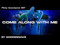 Come Along With Me - Pibby Apocalypse OST
