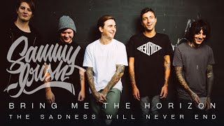 BRING ME THE HORIZON - The Sadness Will Never End (Acoustic)