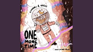 Cover art for One more time (ft. kachi)