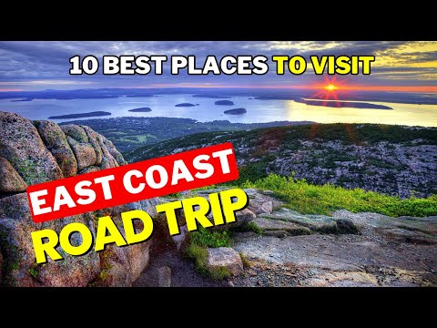 10 BEST Places To Visit On EAST COAST Road Trip - Top Vacation Spots In The US