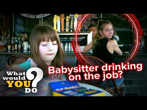 保姆在工作上喝酒嗎？ | 你會怎麼做？（Babysitter drinking on the job? | WWYD）