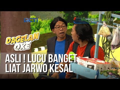 Dagelan OK - Asli ! Lucu Banget Liat Jarwo Kesal [26 Januari 2019]