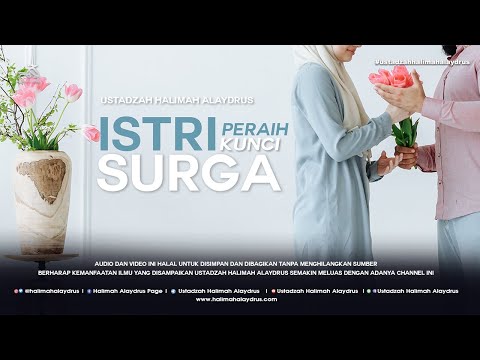 Ustadzah Halimah Alaydrus - Istri peraih kunci Surga