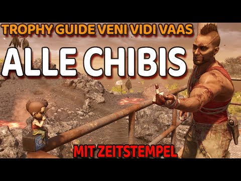 Far Cry 6 Vaas: Wahnsinn DLC alle Chibis Trophy Guide Veni Vidi Vaas Trophäe deutsch PS4 Locations
