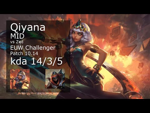Qiyana vs Zed Mid - EUW Challenger 14/3/5 Patch 10.14 Gameplay