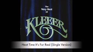 Kleeer - Next Time It's For Real {Single Version}