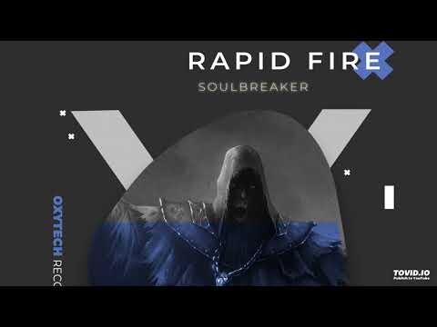 Rapid Fire - Soulbreaker (Original Mix) [Oxytech Records]