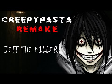 Jeff The Killer  REMAKE | "Origen"
