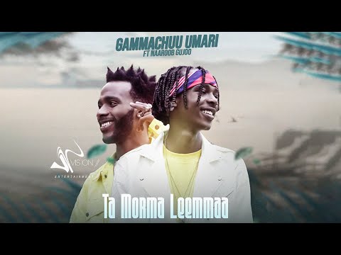 Gemechu Umar ft Narob Gujo- Ta Morma Lemma -(Official Video)
