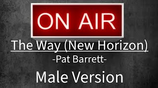 The Way (New Horizon) - Karaoke w/lyrics