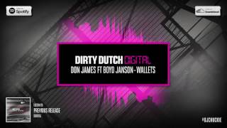 Don James ft Boyd Janson - Wallets | Dirty Dutch Digital 052