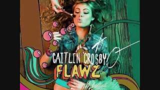 Caitlin Crosby - Imperfect Is The New Perfect