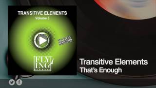 Transitive Elements - That's Enough