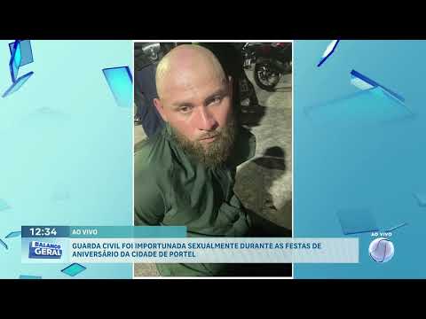 CASO DE IMPORTUNAÇÃO CONTRA GUARDA MUNICIPAL EM PORTEL