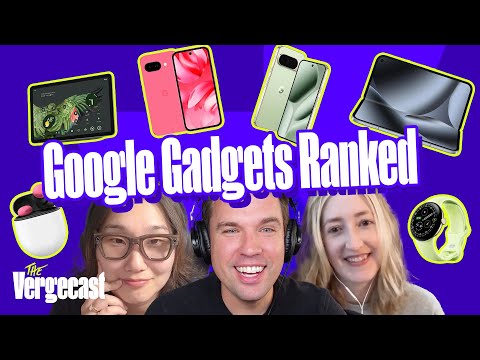 Video Thumbnail: Google's gadgets, ranked | The Vergecast
