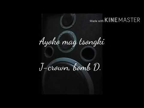 Ayoko Na mag Tsongki(Lyrics)