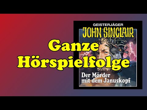 JOHN SINCLAIR – Folge 5: Der Mörder mit dem Januskopf  | Ganze Hörspielfolge |