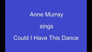 Could I Have This Dance+OnScreen Lyrics -- Anne Murray