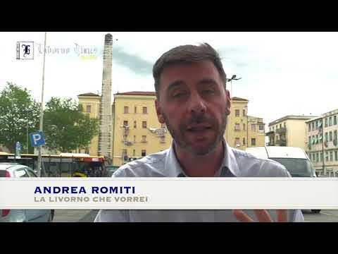 LIVORNO TIMES TV - ANDREA ROMITI: LA LIVORNO CHE VORREI