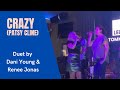 Crazy (Patsy Cline) - Dani Young & Renee Jonas duet