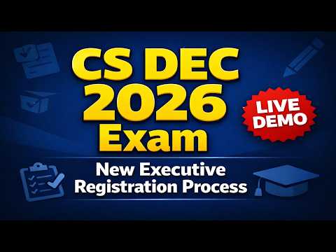 How to Register for CS Executive December 2026 | Complete ICSI Process How & When to Apply? #ICSI
