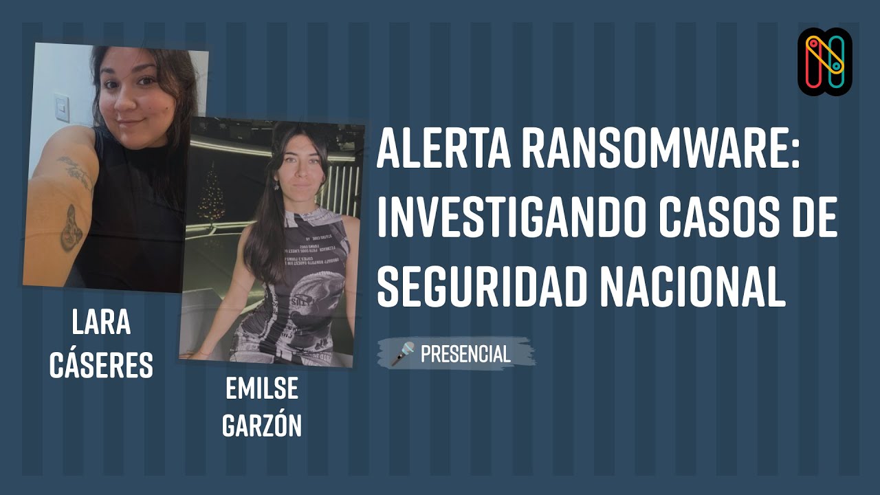 Alerta ransomware: Investigando casos de seguridad nacional